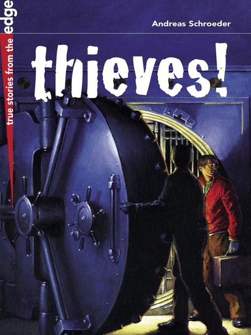 Title details for Thieves! by Andreas Schroeder - Available